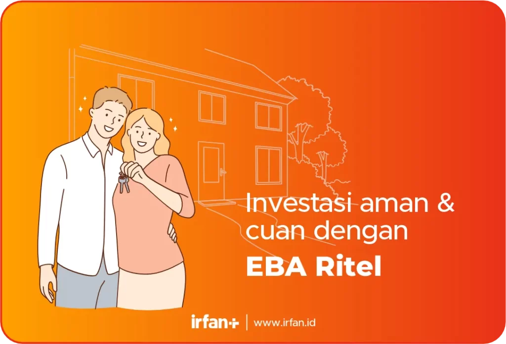 Investasi EBA Ritel, Pilihan Cerdas Keluarga Milenial untuk Masa Depan 16